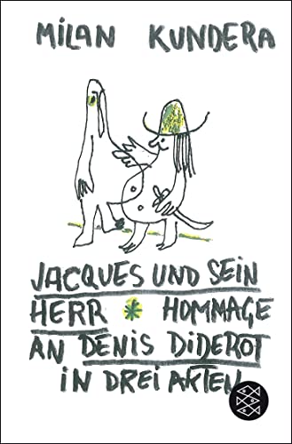 Jacques und sein Herr: Hommage an Denis Diderot in drei Akten von FISCHER Taschenbuch